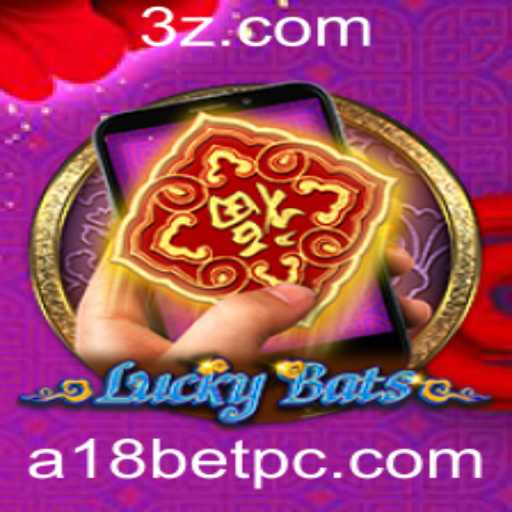 LuckyBatsM: Descubra a Emoção do Novo Jogo no A18bet
