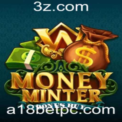 Descubra o Jogo MoneyMinterBonusBuy no A18bet