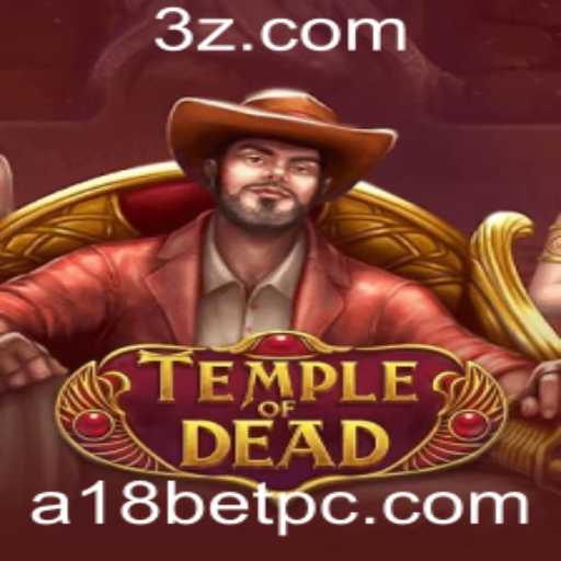 Explorando o Jogo TempleofDead: Aventura e Estratégia com a18bet